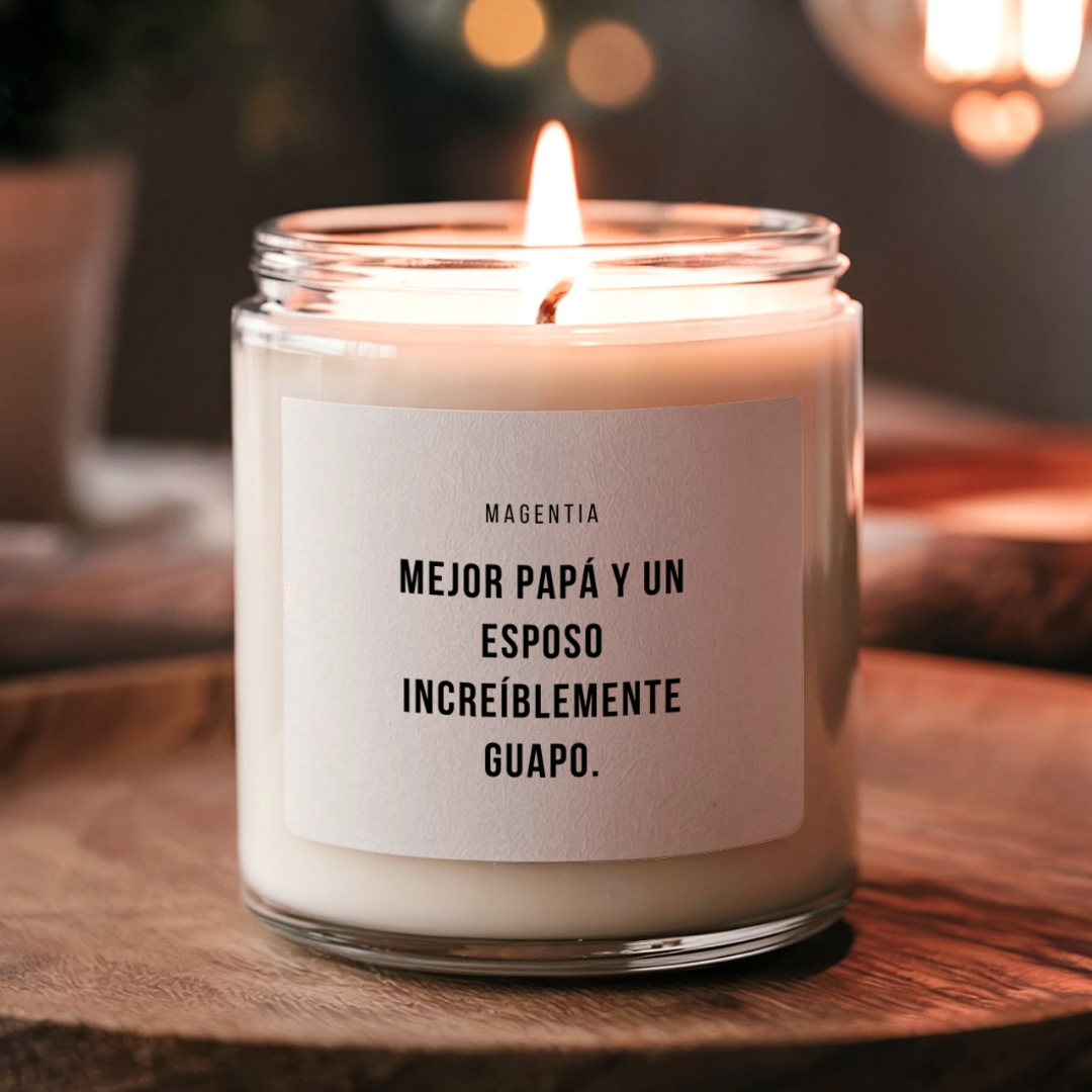 Mejor papá y un esposo increíblemente guapo. | Magentia | Vela aromática